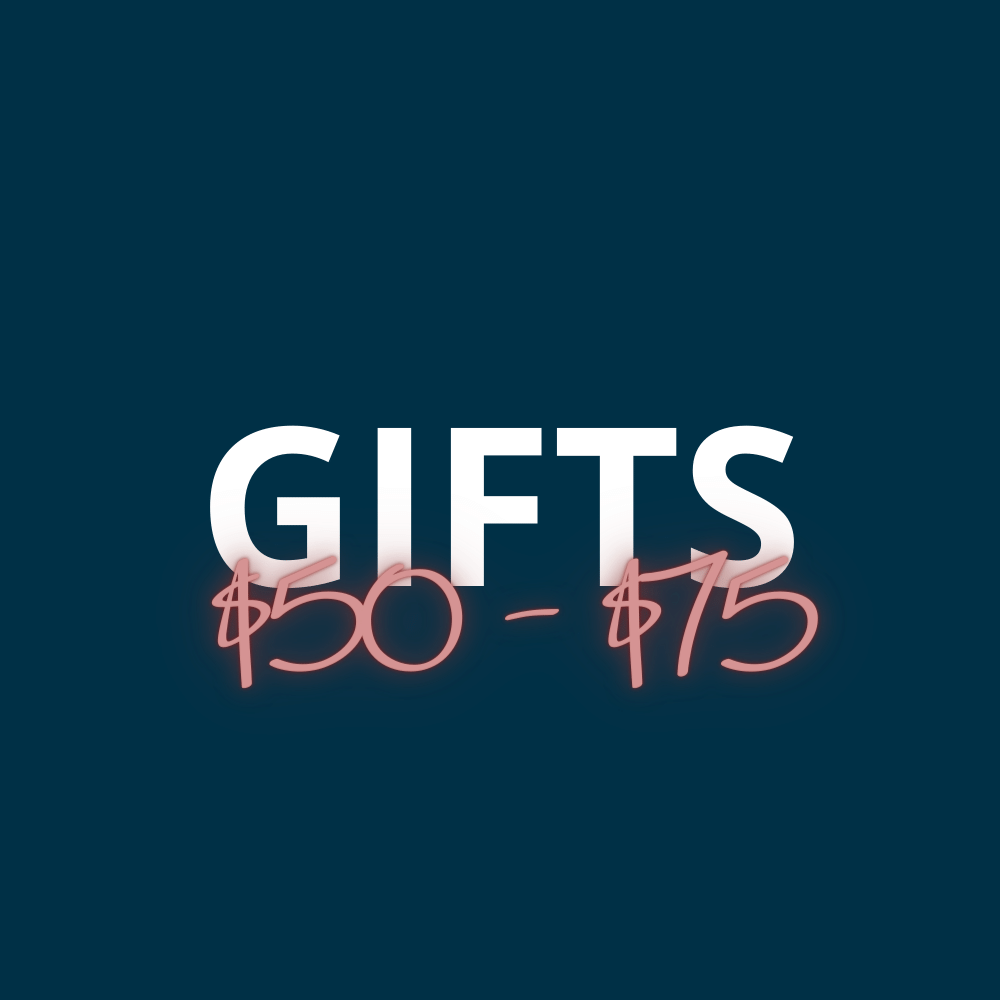 Gifts $50 - $75