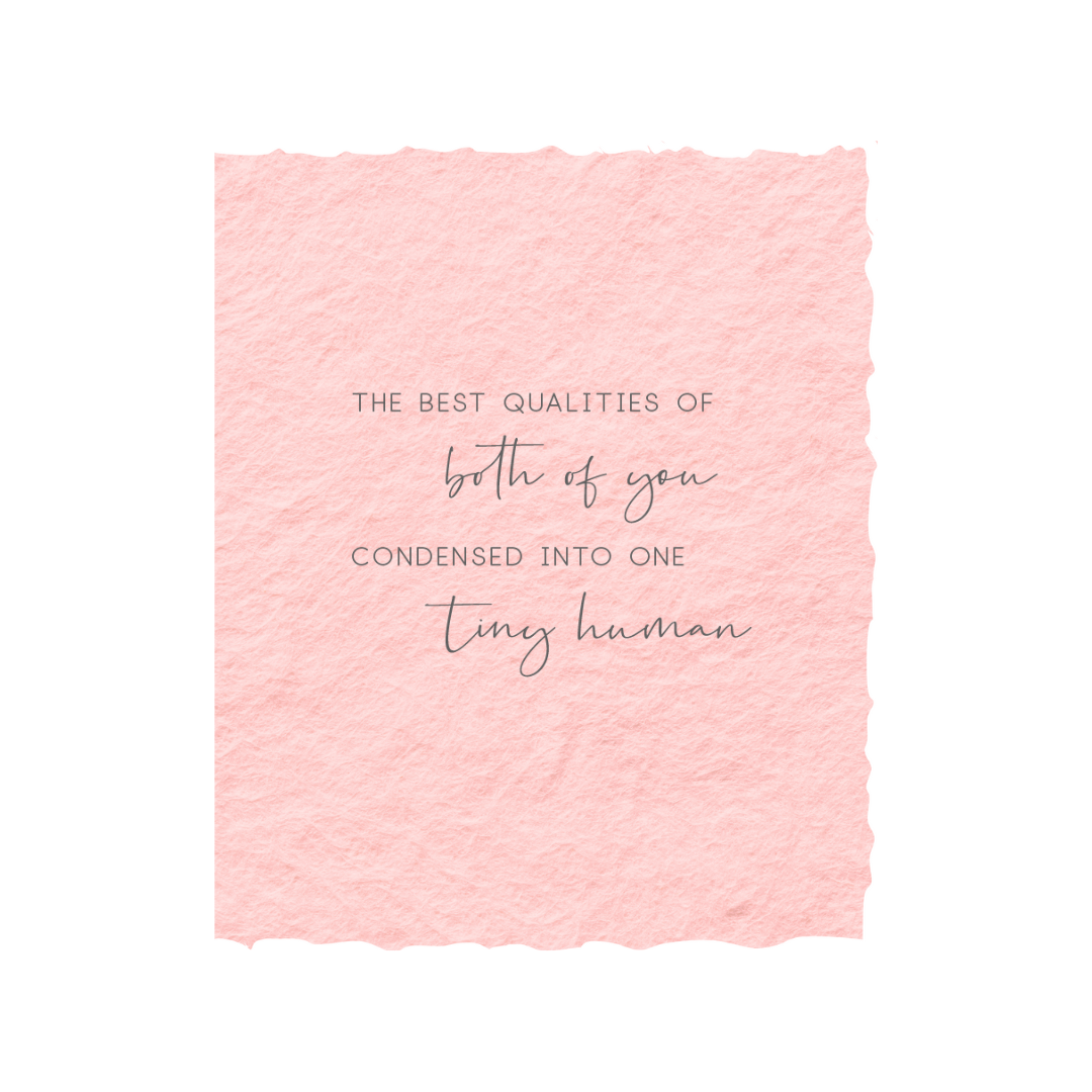 Best qualities of you both | Baby Greeting Card